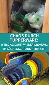 Chaos Durch Tupperware 9 Tipps Damit Wieder Ordnung Im Kuchenschrank Herrscht Kuche Aufbewahrung Ideen Aufbewahrung Tricks Tupperware Organisieren