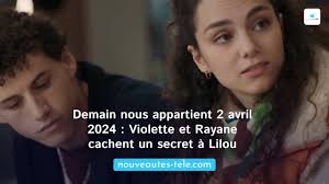 Demain nous appartient (spoilers) 1er au 5 avril 2024 : Amel sombre et  Violette flambe (+ bande-annonce intrigue Sacrifices)