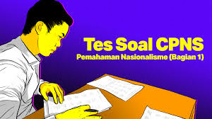 Tes Soal Cpns Pemahaman Nasionalisme Bagian 1 Kumparan Com