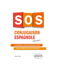 Conjuguer le verbe espagnol estar. Sos Conjugaison Espagnole Pour Tous