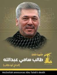 Israel Kills Abu Taleb, The Most Senior Hezbollah Commander Since October 7 