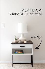 Ikea Hack A Vikhammer Nightstand Makeover Home Decor Hacks Nightstand Makeover Ikea Furniture Hacks