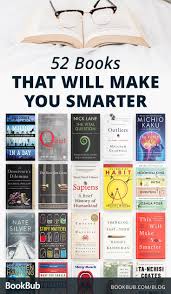 52 Books That Will Make You Smarter Book Club Books Best Books To Read Inspirational Books