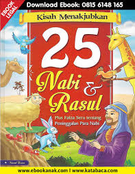 Download Ebook Kisah Menakjubkan 25 Nabi Dan Rasul Di 2020 Buku Anak Buku Literasi