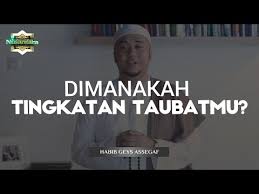 Indonesia kembali berduka, habib ali bin abdurrahman bin ahmad assegaf meninggal dunia. Bagaimana Tingkatan Taubat Kepada Allah Swt Assalamualaikum Nusantara Tvone