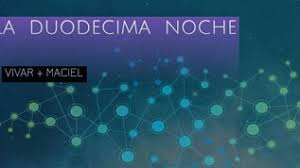 LA DUODECIMA NOCHE by abril.maciel