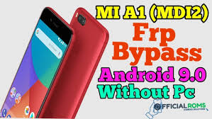 · next, select back to . Mi A1 Mdi2 How To Unlock Frp Lock Android 9 0 Without Pc