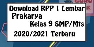 Prakarya smp mts kelas ix semester 2 kurikulum 2013 edisi revisi 2018. Guru Berbagi Rpp 1 Lembar Prakarya Kelas 9 Smp Mts Terbaru