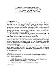Maybe you would like to learn more about one of these? Proposal Kegiatan Futsal Antar Kelas Riflan Prasetya Academia Edu