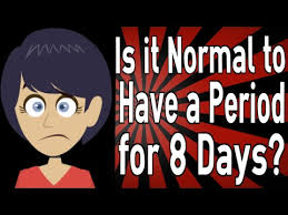 Menstrual cycles vary from woman to woman; Is It Normal To Have A Period For 8 Days Youtube