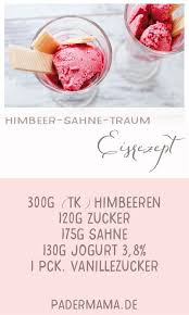 Leckeres Rezept Um Himbeer Sahne Eis Selber Zu Machen Mit Eismaschine Eis Himbeer Rezept Dessert Sommer Himbeereis Eis Selber Machen Rezept Himbeeren
