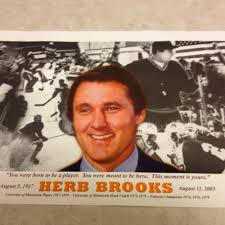  Remembering The Late Herb Brooks With Posters Distributed By The University Of Minnesota Shortly After He Passed Olympic Hockey Hockey Quotes Us Olympics
