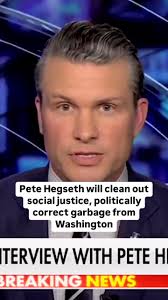 "Return the Pentagon to the warfighters. Get in there and clean out all the  social justice, politically correct garbage