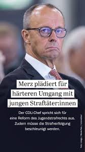 Also ich habe überhaupt kein Verständnis dafür, dass wir über das Wahlrecht  mit 16 sprechen, die Strafmündigkeit aber für die Jugendlichen zwischen 18  und 21 liegt“:  https://www.tagesspiegel.de/politik/uberhaupt-kein-verstandnis-dafur-cdu-chef-merz  ...