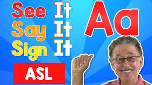 See It Say It Sign It The Letter A Asl For Kids Jack Hartmann Jack Hartmann Letters For Kids Preschool Songs