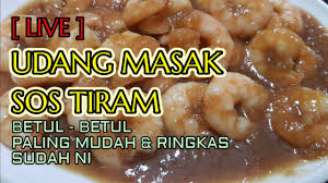 Masak udang sampai matang dan air mengering. Live Udang Masak Sos Tiram Mudah Dan Ringkas Favourite Bah Ni Youtube