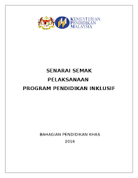 Garis panduan program pendidikan inklusif murid berkeperluan khas. Doc Instrumen Senarai Semak Pelaksanaan Ppi Ieta Yatim Academia Edu