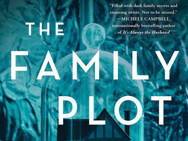 Megan Collins' 'The Family Plot' is an edge-of-your-seat thriller