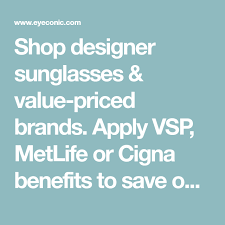 Shop Designer Sunglasses Value Priced Brands Apply Vsp Metlife Or Cigna Benefits To Save On Prescri Sunglasses Sunglasses Uv Protection Designer Sunglasses