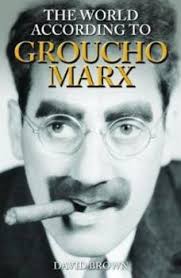 World According to Groucho Marx (World... book by David Brown