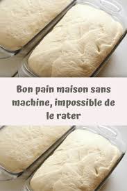 Epingle Sur Pain Maison Sans Machine