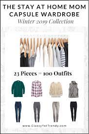 The Stay At Home Mom Capsule Wardrobe Winter 2019 Collection Classy Yet Trendy Capsule Wardrobe Mom Mom Outfits Winter Classy Yet Trendy