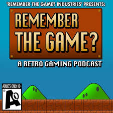 Remember The Game? Retro Gaming Podcast - TopPodcast.com