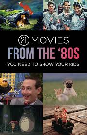 21 Movies From The 80s You Need To Show Your Kids Best Kid Movies Good Movies To Watch Kids Movies