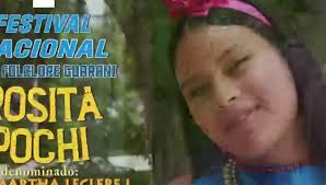 #98_ANIVERSARIOS. #CULTURA_Y_TRADICIÓN. #PRIMER_FESTIVAL_NACIONAL  #DEL_FOLCLORE_GUARANÍ #ROSITA_POCHI_CUEVO_2024. Desde la Tierra de la  Rosita Pochi... 𝐂𝐀𝐍𝐂𝐈Ó𝐍 𝐎𝐅𝐈𝐂𝐈𝐀𝐋 𝐃𝐄𝐋 1𝐄𝐑. 𝐅𝐄𝐒𝐓𝐈𝐕𝐀𝐋  𝐃𝐄𝐋 𝐅𝐎𝐋𝐂𝐋𝐎𝐑𝐄 ...