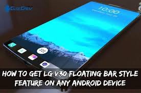 Shortcut bar gives you quick access to your favourite apps and tools from almost everywhere (lock screen, home screen or when using another apps). How To Get Lg V30 Floating Bar Style Feature On Any Android Device