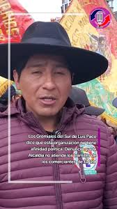 Los Gremiales del Sur de Luis Paco dice que esta organización no tiene  afinidad política. Denunció que la Alcaldía no atiende los trámites de los  comerciantes. #deÚltimo #DeIdaVueltaNoticias ...