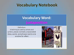 Kinds Of Humor Vocabulary Word Juxtaposition Definition A Technique Used By Artists And Writers Places Normally Unassociated Ideas Words And Phrases Ppt Download