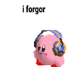 I Forgot Kirby Gif I Forgot Kirby I Forgor Discover Share Gifs