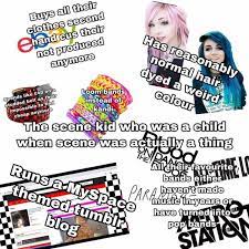 The Scene Kid Who Was A Child When Scen Was Actually A Thing :  R/Starterpacks