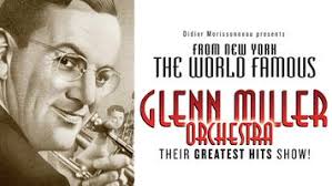 The Glenn Miller Orchestra Tickets Mon Feb 10 2020 At 7