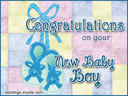 Congratulations on the birth of your incredibly angelic baby boy! Congratulation Messages For New Born Baby Boy Wordings And Messages