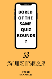 Quiz Round Ideas 53 Quick Fun Easy Examples