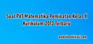Ujian pat ini akan dilaksanakan melalui jaringan internet local server /lan dengan memakai tools candycbt versi vhd sehingga ujian pat dilaksanakan bersamaan lancar tanpa kendala. Soal Jawaban Pat Matematika Peminatan Kelas 10 K13 Tahun 2021