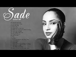 Best Songs Of Sade Playlist 2020 New Sade Greatest Hits Full Album 2020 Youtube Best Songs Sade The Best Of Sade