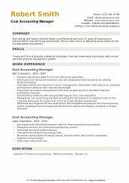 Most essential duties will also involve carrying out cost accounting closing. Cost Accounting Manager Resume Samples Qwikresume