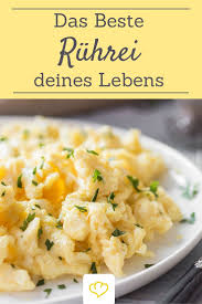 Ruhrei So Gelingt Es Perfekt Von Cremig Bis Fluffig Rezept Rezepte Ruhrei Zubereiten Perfektes Ruhrei