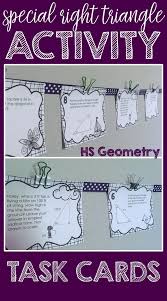 Special Right Triangle Task Card Activity Help Your High School Geometry Students Activate Their Learnin Task Cards Special Right Triangle Triangles Activities