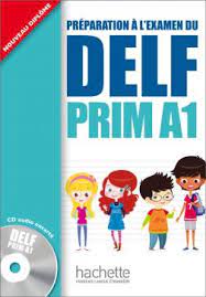 Les diplômes pour motiver les enfants. Delf Prim A1 Livre De L Eleve Cd Audio Hachette Fle