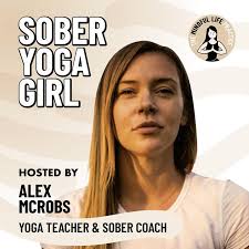 Sober Girls Yoga Magazine Issue 08 by The Mindful Life Magazine