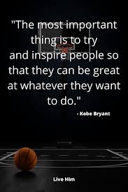 The following basketball quotes will help you to push beyond your limits. 5 Inspirational Quotes From Kobe Bryant Live Him Kobe Quotes Basketball Quotes Inspirational Kobe Bryant Quotes