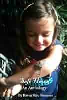 Amazon.com: Safe Haven: An Anthology: 9798325330858: Simmons, Haven Skye:  Books