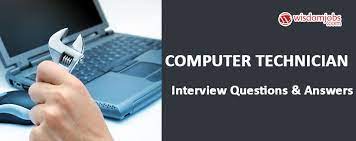Interview questions for laboratory technician. Top 250 Computer Technician Interview Questions And Answers 20 August 2021 Computer Technician Interview Questions Wisdom Jobs India