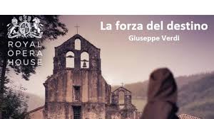 Why the royal opera love performing la forza del destino. La Force Du Destin De Verdi A La Royal Opera House