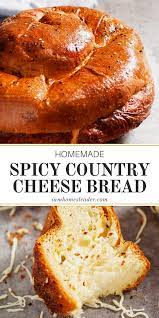 Spicy Country Cheese Bread Recipe Cheese Bread Smoked Food Recipes Side Dish Recipes Easy