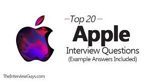 2,000+ original trivia questions and answers! Top 20 Apple Interview Questions Example Answers Included